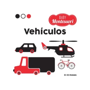 Vehículos - Baby Montessori (0 a 12 meses) (cartoné)
