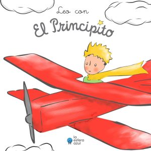 Leo con el principito- Antoine de Saint-Exupéry