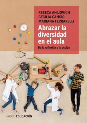 Abrazar la diversidad en el aula - De la reflexión a la acción