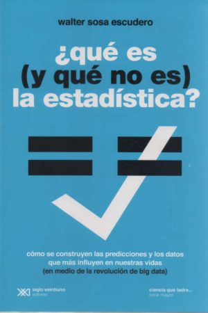 ¿Qué es y que no es la estadística?