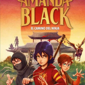 Amanda Black 9- El camino del ninja