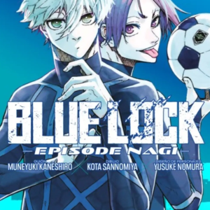 Manga- Blue Lock N°1 Episode Nagi- Muneyuki Kaneshiro- Ivrea