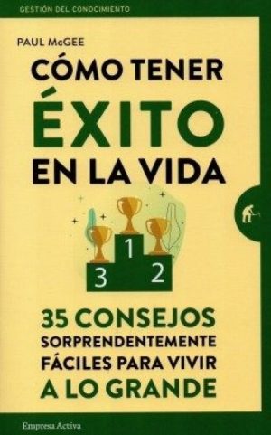 COMO TENER ÉXITO EN LA VIDA