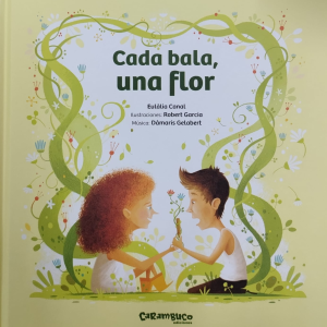 Cada bala, una flor