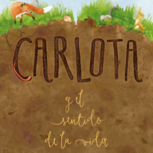 Carlota y el sentido de la vida