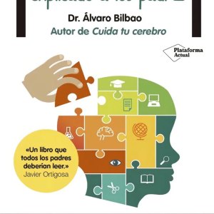 El cerebro del niño explicado a los padres