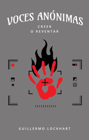 Voces Anónimas - Creer o reventar N°10