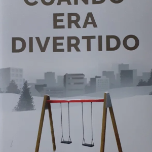 Cuando era divertido