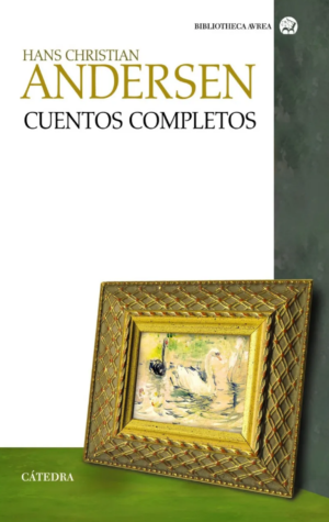 Hans Christian Andersen Cuentos completos