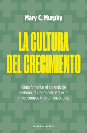 La cultura del crecimiento