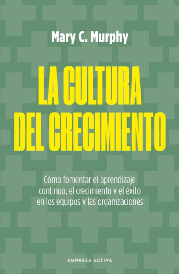 La cultura del crecimiento