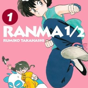 Manga- Ranma 1/2 N°1- Rumiko Takahashi- Ivrea