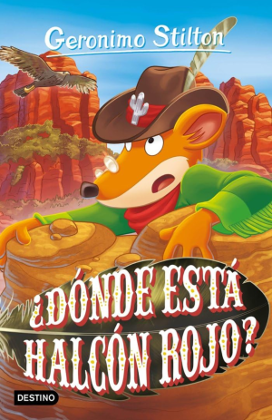 ¿Dónde está Halcón Rojo?- Geronimo Stilton