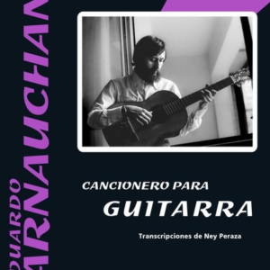 Cancionero para guitarra Eduardo Darnauchans