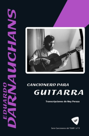 Cancionero para guitarra Eduardo Darnauchans