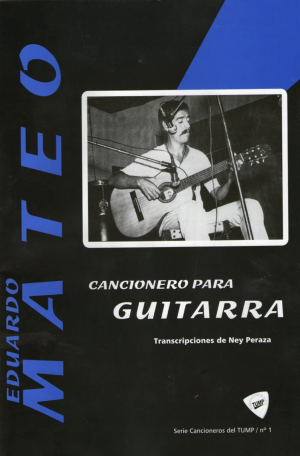 Cancionero para guitarra Eduardo Mateo