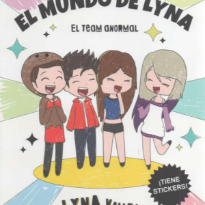 El mundo de Lyna, el team anormal