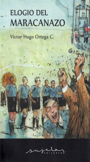 Elogio del maracanazo