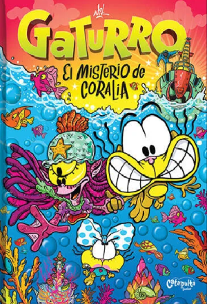 Gaturro el misterio de Coralia
