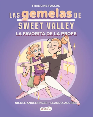Las gemelas de Sweet Valley La favorita de la profe