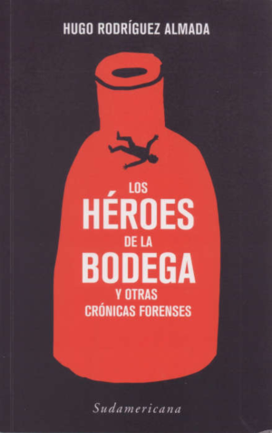 Los héroes de la bodega