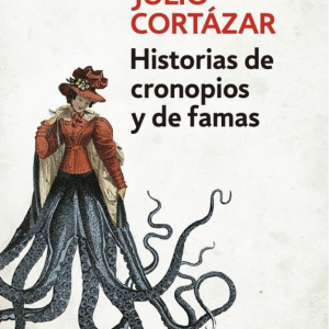 Historias de cronopios y de famas