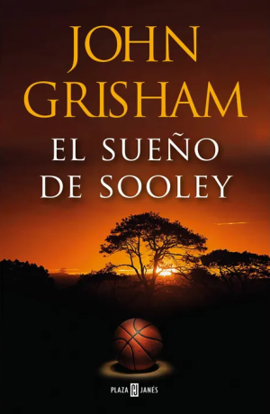 El sueño de sooley- John Grisham