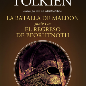 La batalla de Maldon junto con El regreso de Beorhtnoth