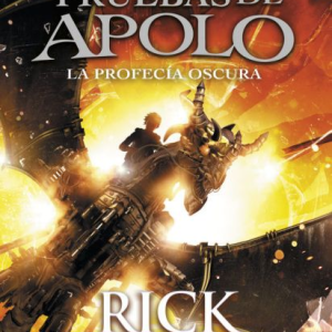 Las pruebas de Apolo 2 - La profecía oscura