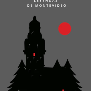 Voces Anónimas - Leyendas de Montevideo N°1
