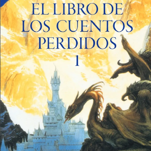 El libro de los cuentos perdidos I
