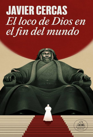 El loco de Dios en el fin del mundo