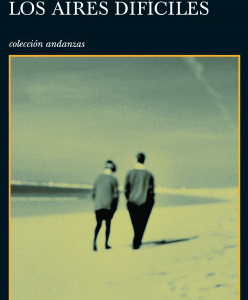 Los aires difíciles