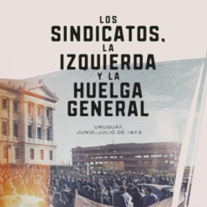 Los sindicatos, la izquierda y la huelga general