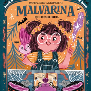 Malvarina - I - Quiero ser bruja