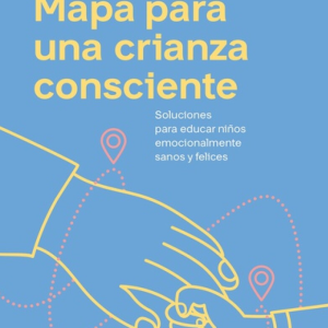 Mapa para una crianza diferente
