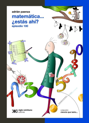 Matemática... ¿estás ahí? Episodio 100