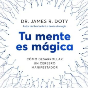 Tu mente es mágica