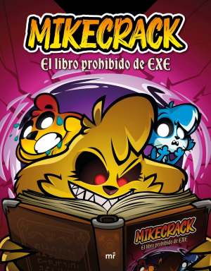 Mikecrack - El libro prohibido de EXE
