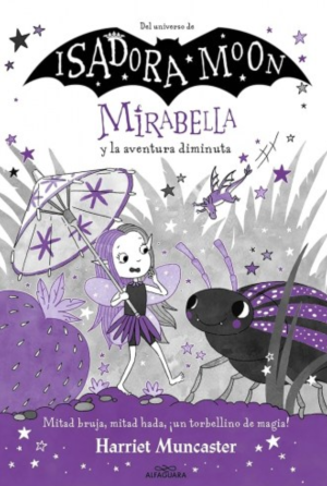 Isadora Moon, Mirabella 11 y la aventura diminuta