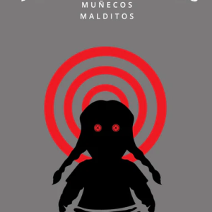 Voces Anónimas - Muñecos malditos N°6