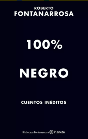 Negro - Roberto Fontanarrosa