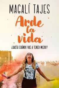 ARDE LA VIDA