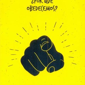 POR QUÉ OBEDECEMOS?