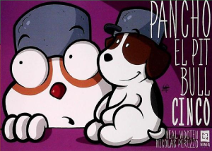 Pancho el Pit Bull CINCO