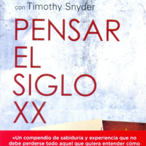 Pensar el siglo XX