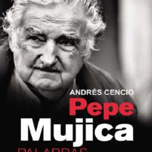 Palabras y sentires Pepe Mujica