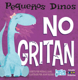 Pequeños dinos no gritan