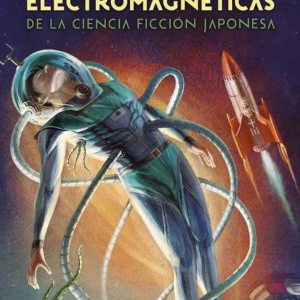 Pesadillas electromagnéticas