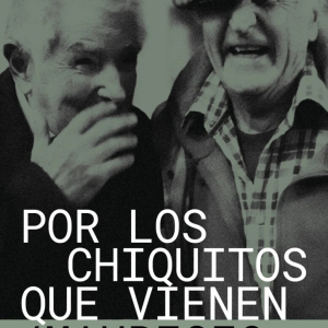 Por los chiquitos que vienen